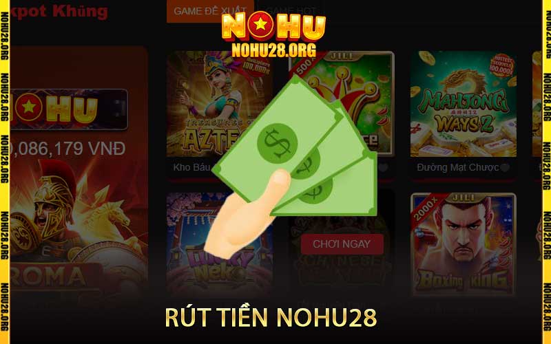 rút tiền nohu28